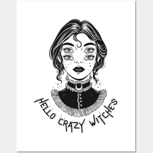 Hello Crazy Witches Posters and Art